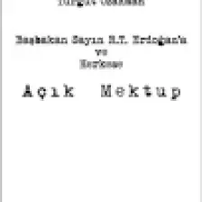 Başbakan Sayın R.T. Erdoğan’A Ve Herkese Açık Mektup - Turgut Özakman