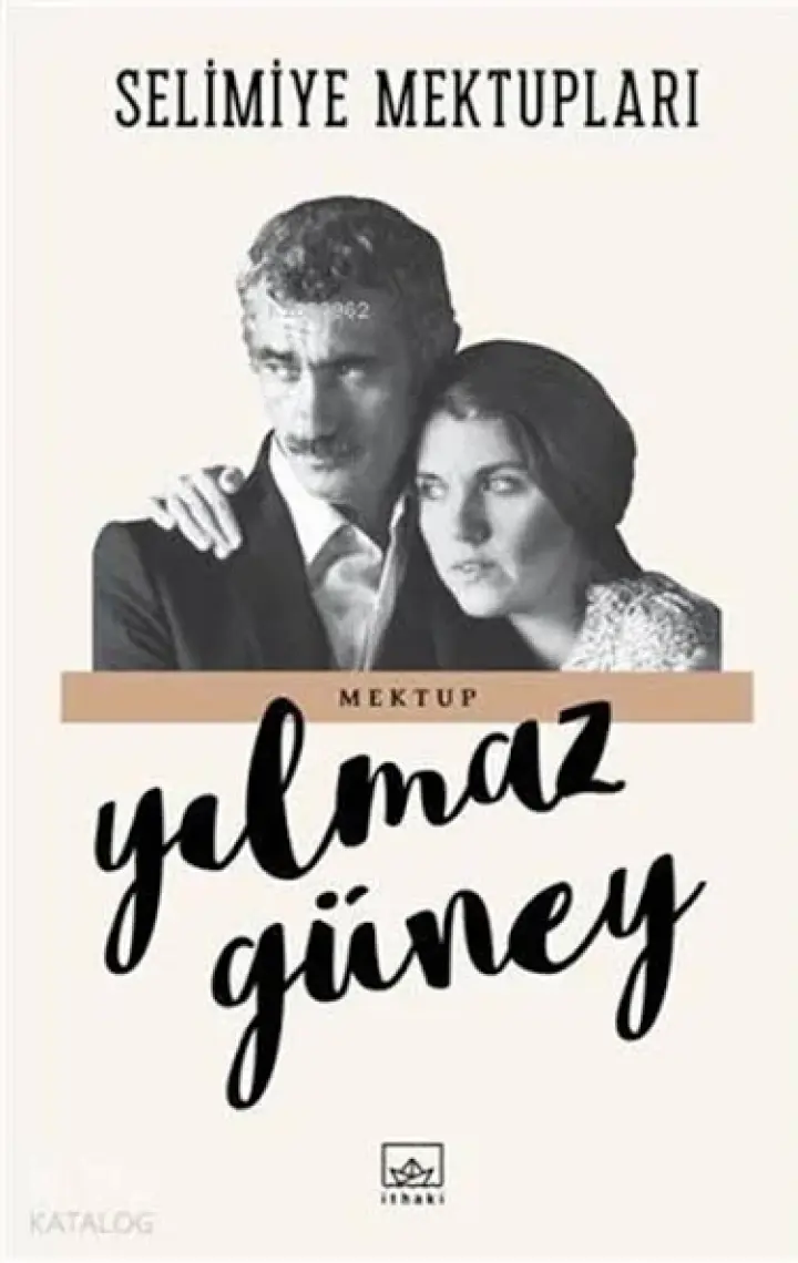Selimiye Mektupları - Yılmaz Güney