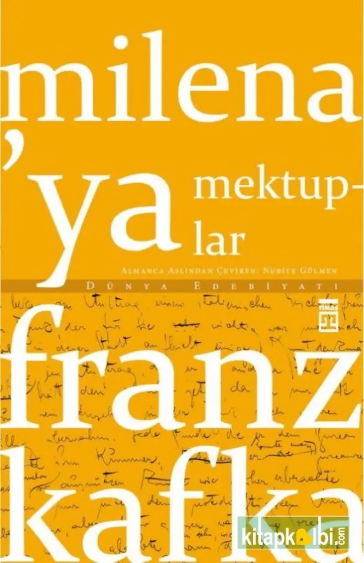 Milena'ya Mektuplar - Franz Kafka
