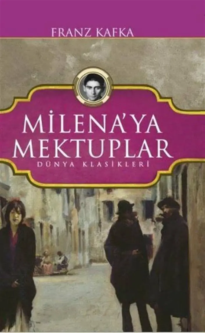 Milena'ya Mektuplar - Franz Kafka