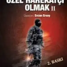 Özel Harekatçı Olmak 2