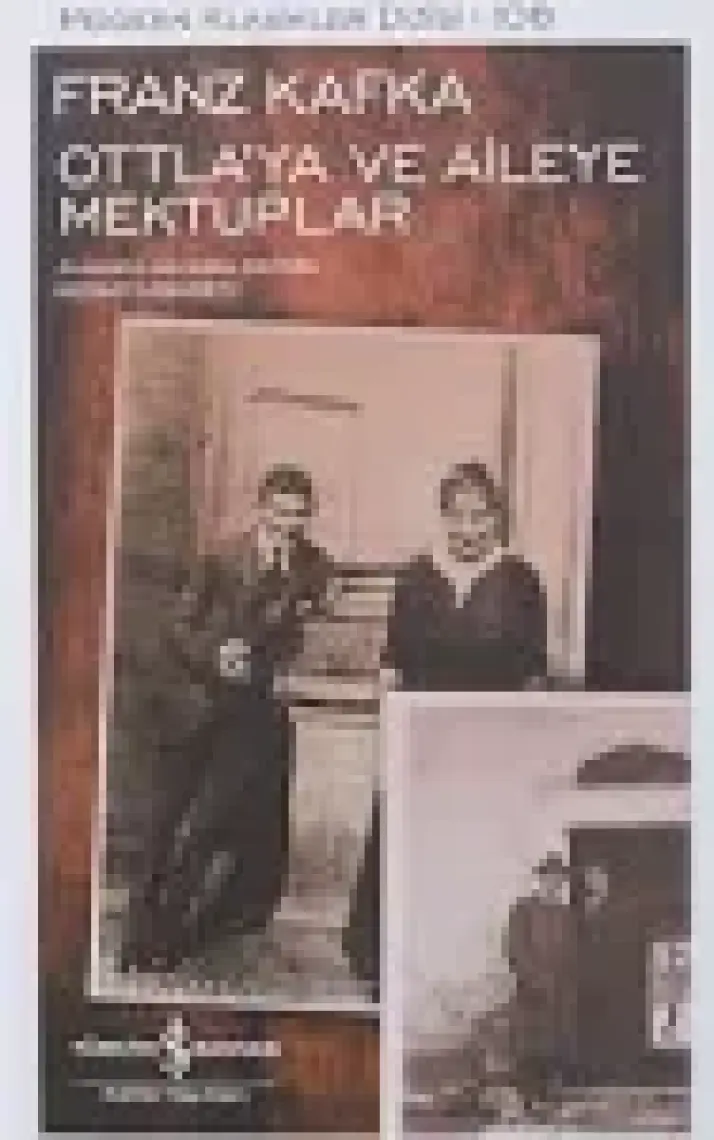 Ottla’ya ve Aileye Mektuplar - Franz Kafka