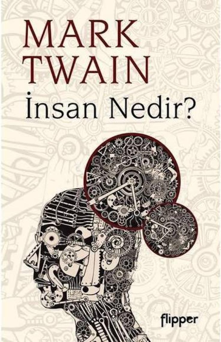 Insan Nedir? - Mark Twain