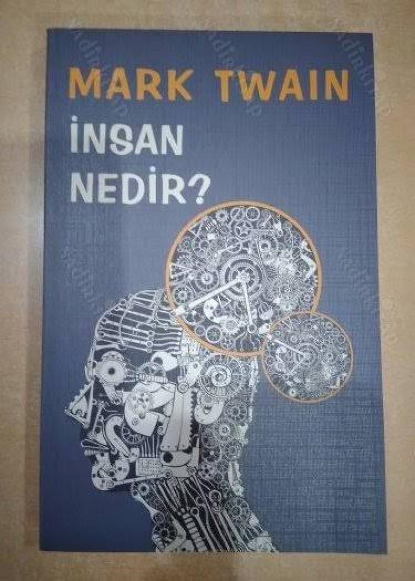Insan Nedir? - Mark Twain