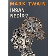 Insan Nedir? - Mark Twain