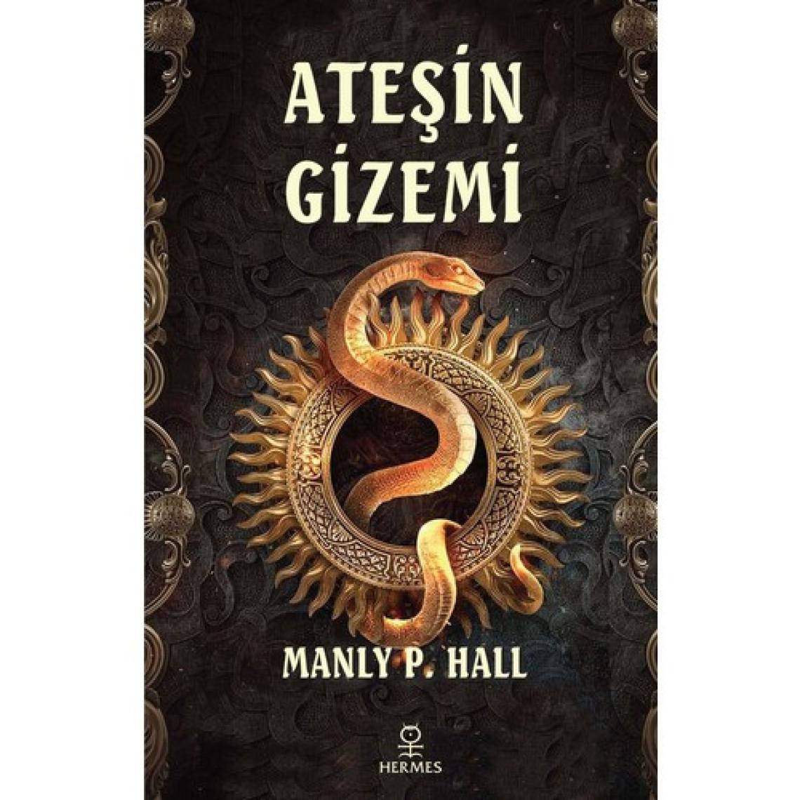 Ateşin Gizemi - Manly P. Hall