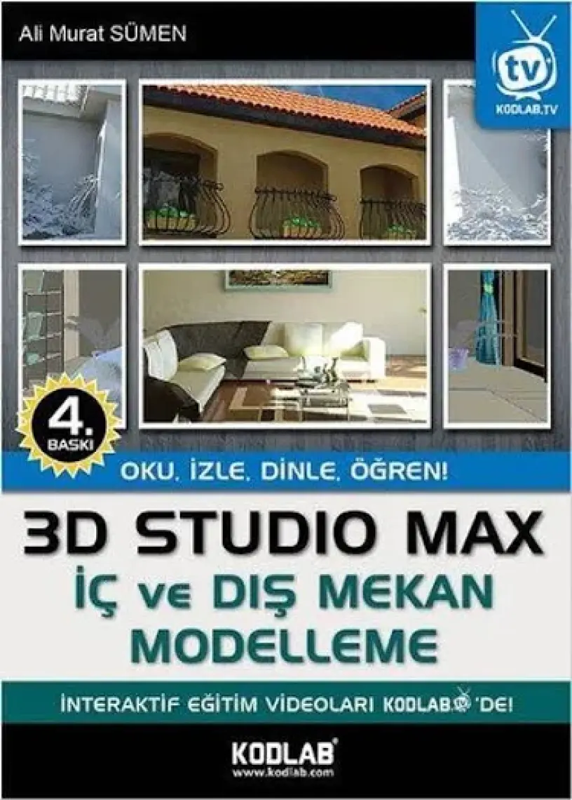 Kodlab Yayınları 3D Studio Max ile İç Ve Dış Mekan Modelleme