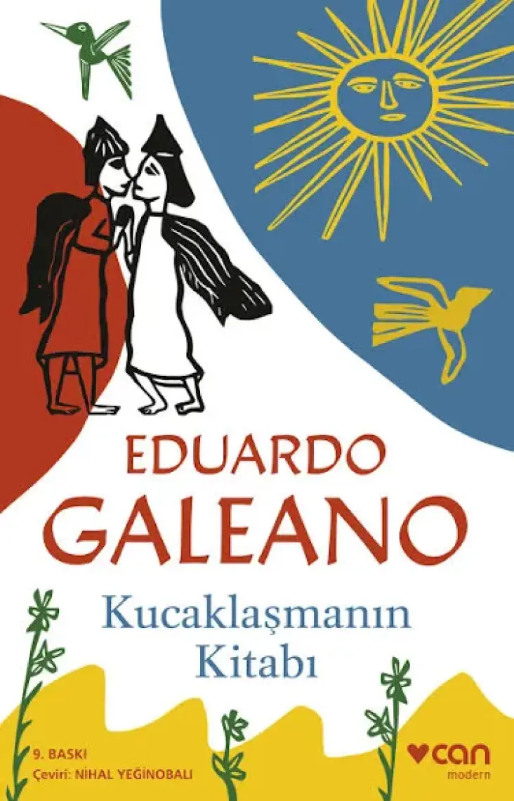 Kucaklaşmanın Kitabı - Eduardo Galeano