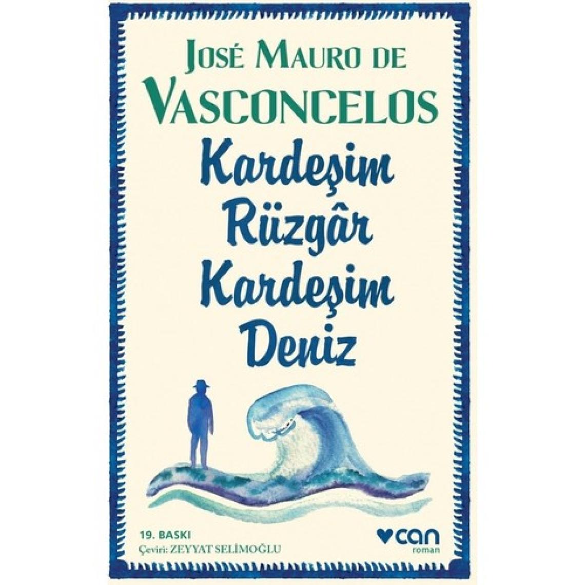 Kardeşim Rüzgar Kardeşim Deniz - Jose Mauro de Vasconcelos