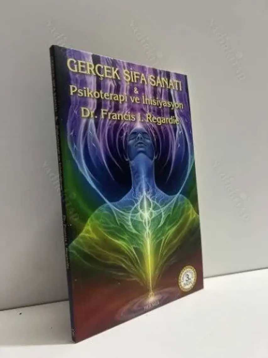 Gerçek Şifa Sanatı-Israel Regardie