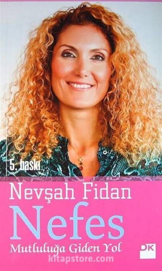 Nefes: Mutluluğa Giden Yol - Nevşah Fidan Karamehmet