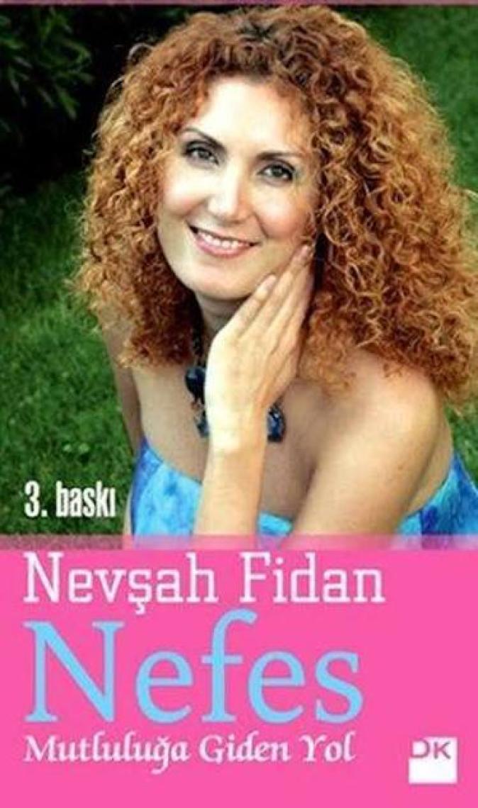 Nefes: Mutluluğa Giden Yol - Nevşah Fidan Karamehmet