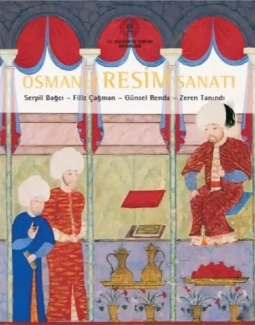 Osmanlı Resim Sanatı - Serpil Bağcı Zeren Tanındı (Ciltli)