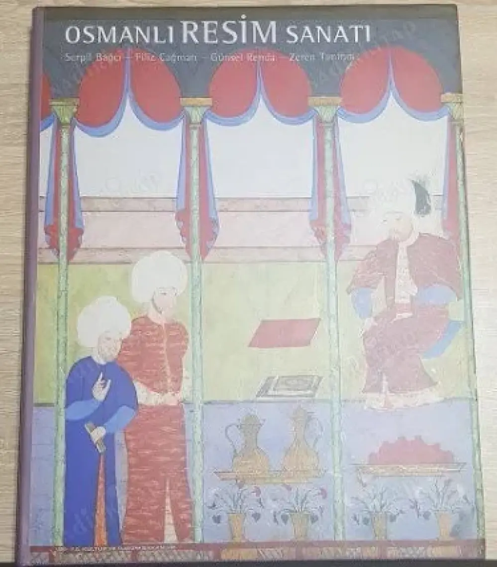 Osmanlı Resim Sanatı - Serpil Bağcı Zeren Tanındı (Ciltli)