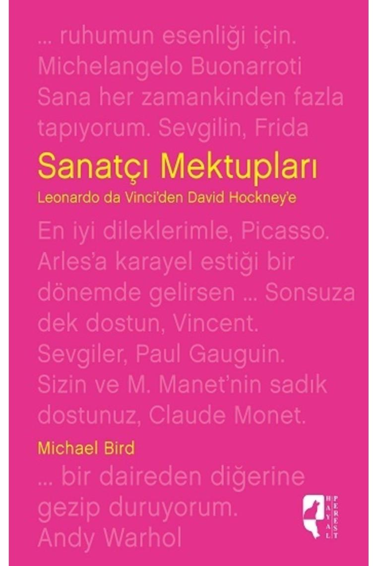 Sanatçı Mektupları Leonardo Da Vinciden David Hockneye