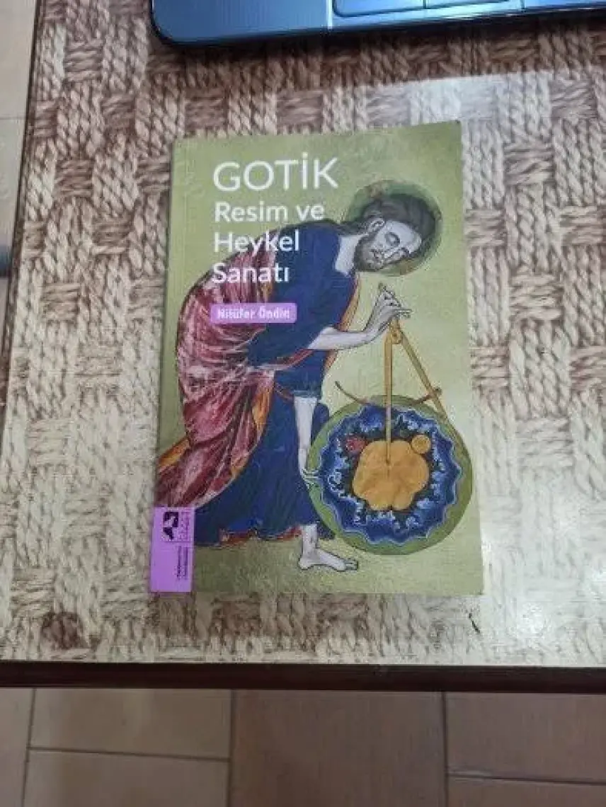 Gotik Resim ve Heykel Sanatı - Nilüfer Öndin