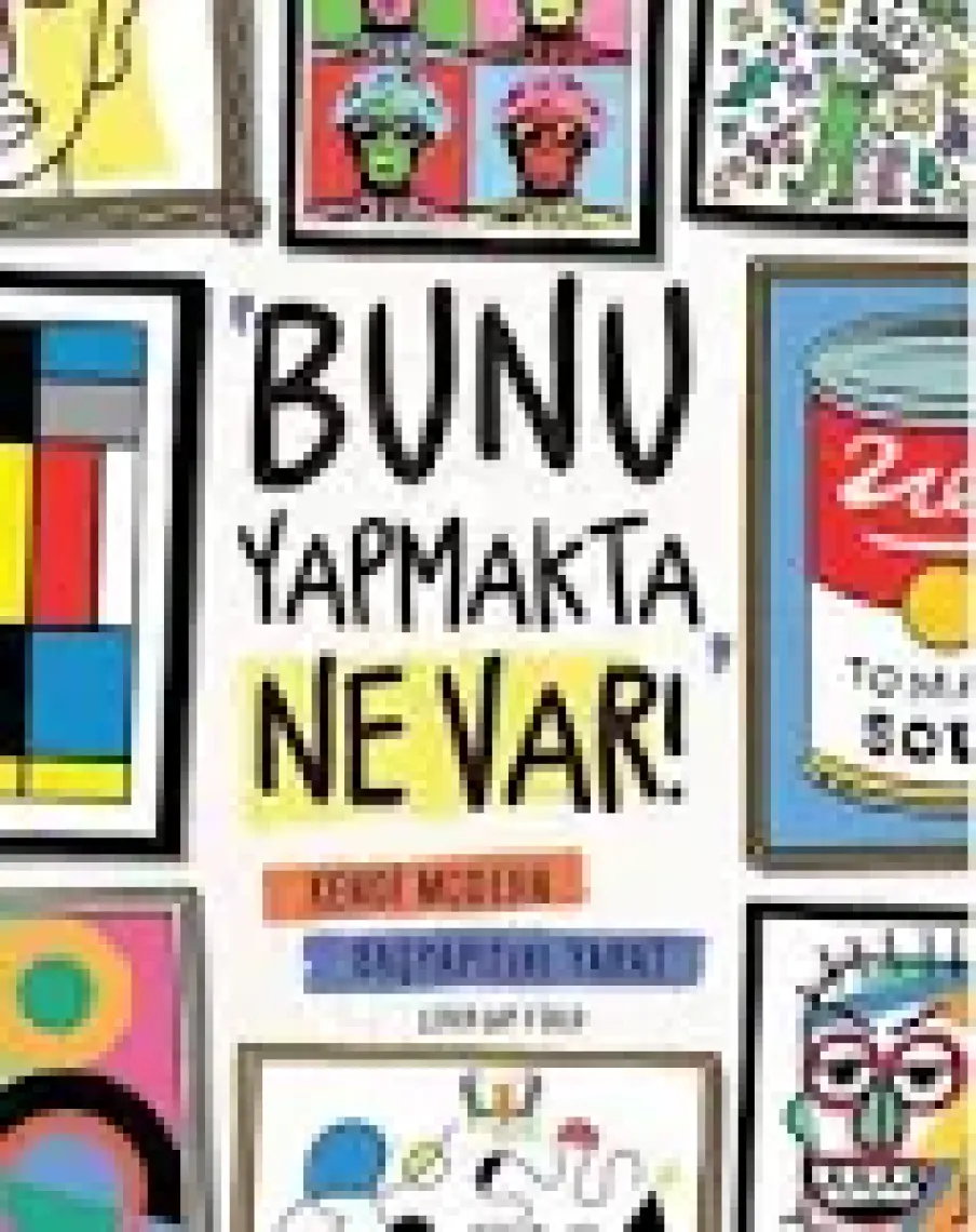 Bunu Yapmakta Ne Var! Kendi Modern Başyapıtını Yarat - Guy Field