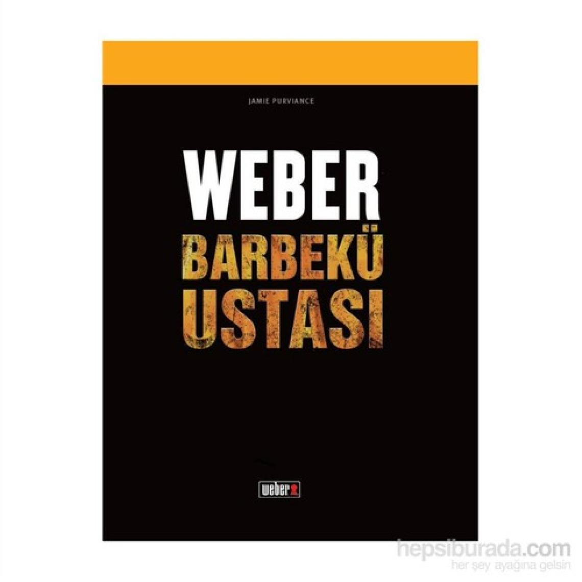 Weber Barbekü Ustası Tarif Kitabı
