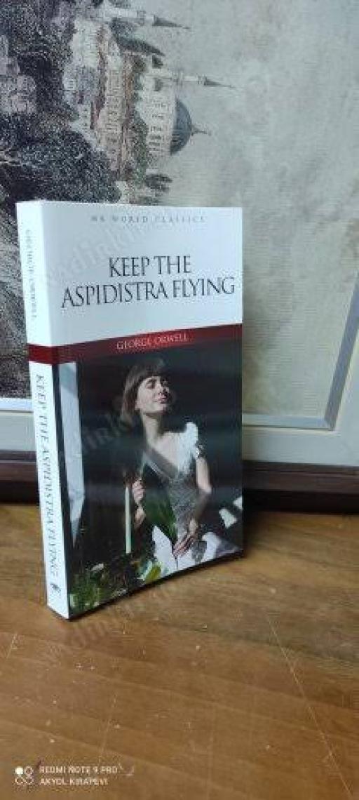 Keep The Aspidistra Flying - İngilizce Klasik Roman - George Orwell
