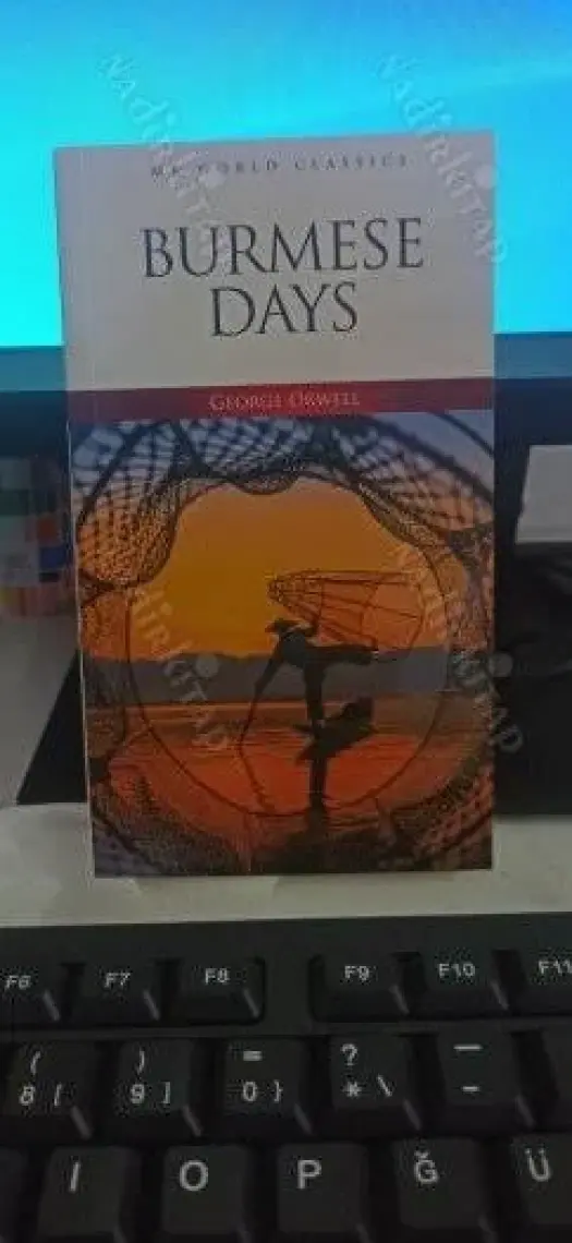 Burmese Days - İngilizce Klasik Roman - George Orwell