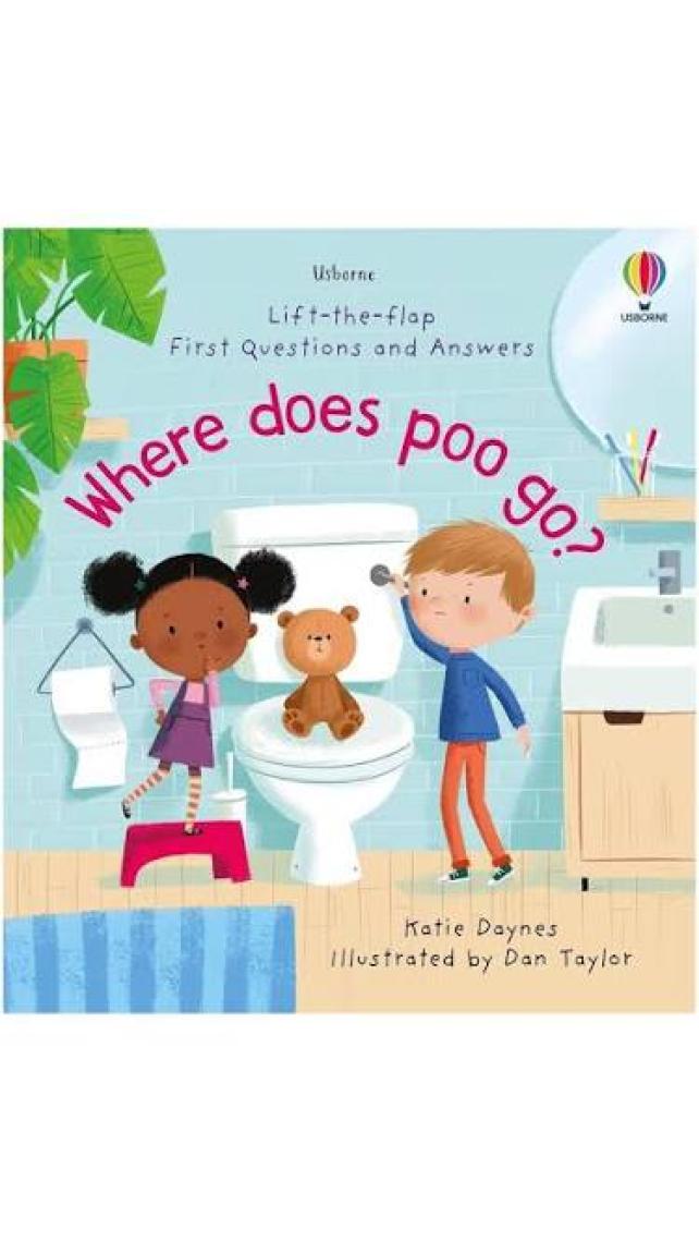 Usborne First Questions and Answers: Where Does Poo Go?