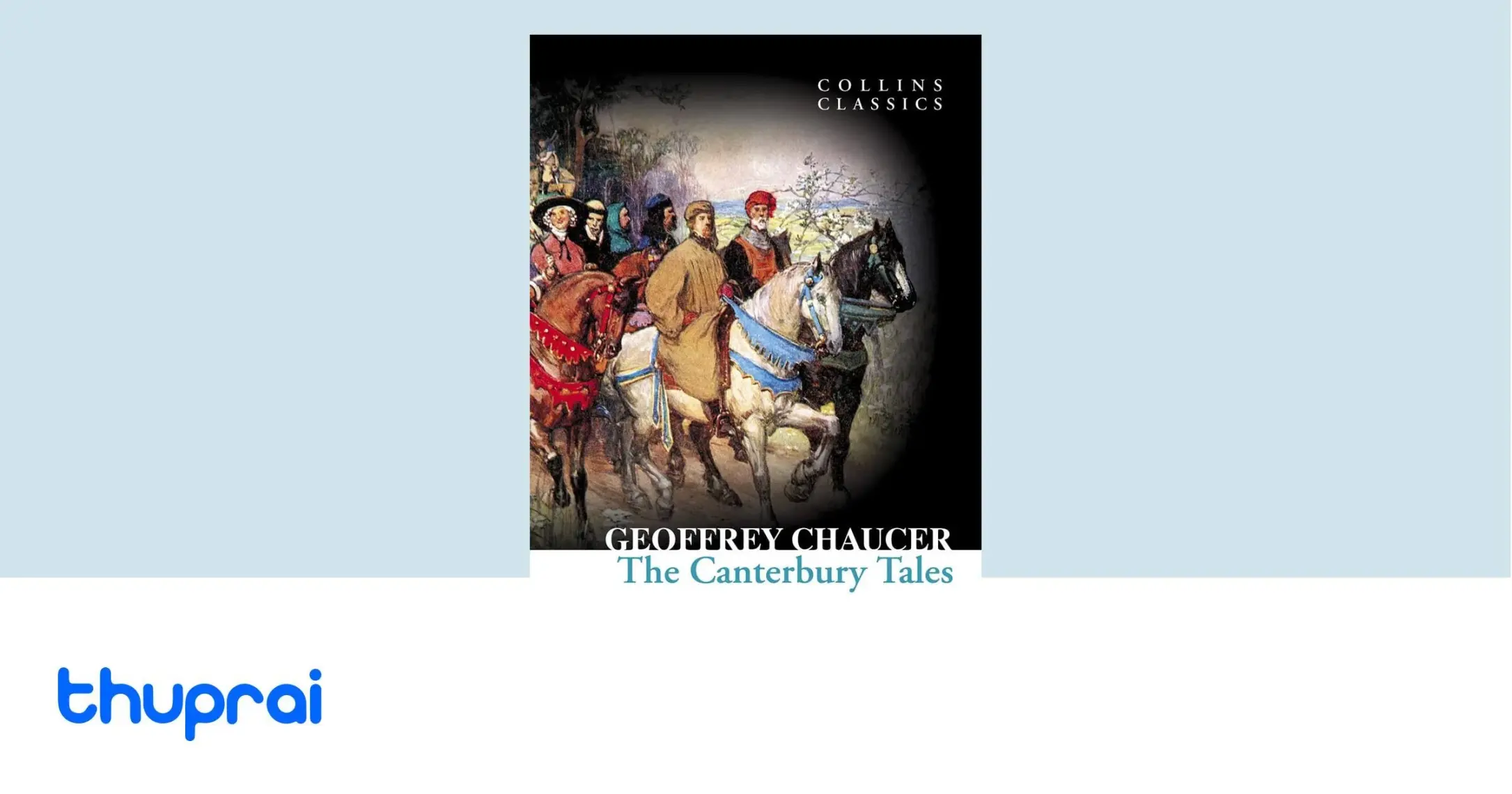 The Canterbury Tales (Collins Classics)-Geoffrey Chaucer