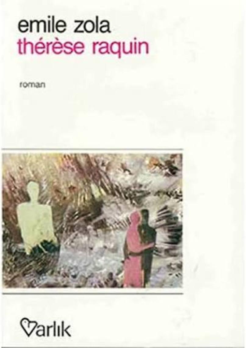 Therese Raquin - Emile Zola