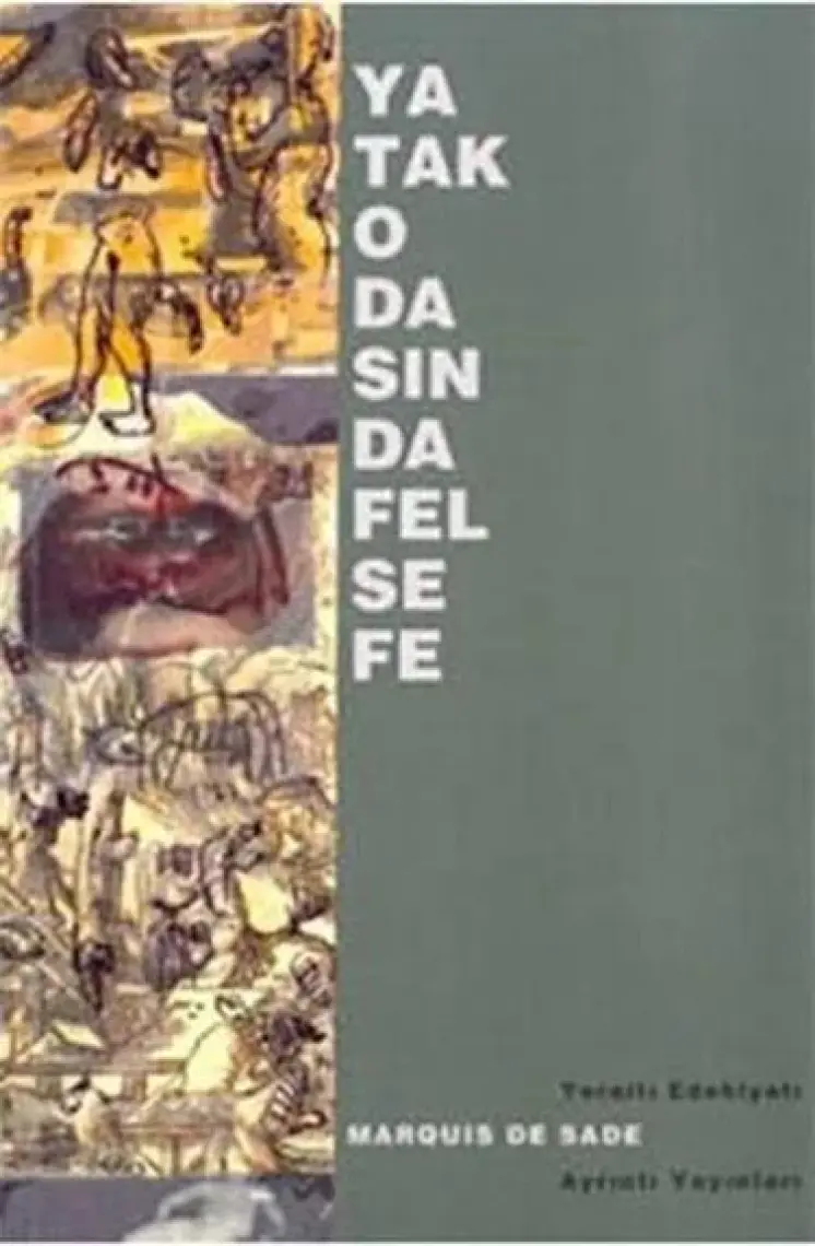 Yatak Odasında Felsefe - Marquis De Sade