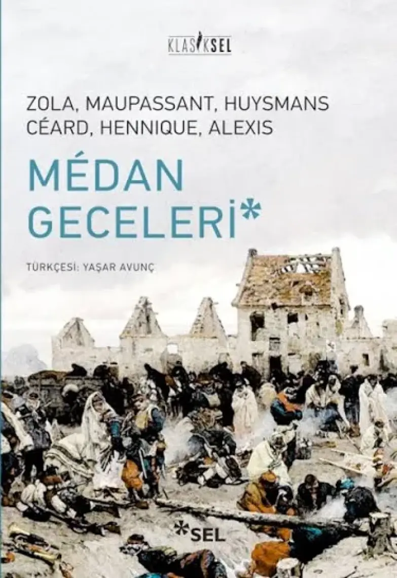 Medan Geceleri: Zola-Maupassant-Huysmans-Céard-Hennique-Alexis