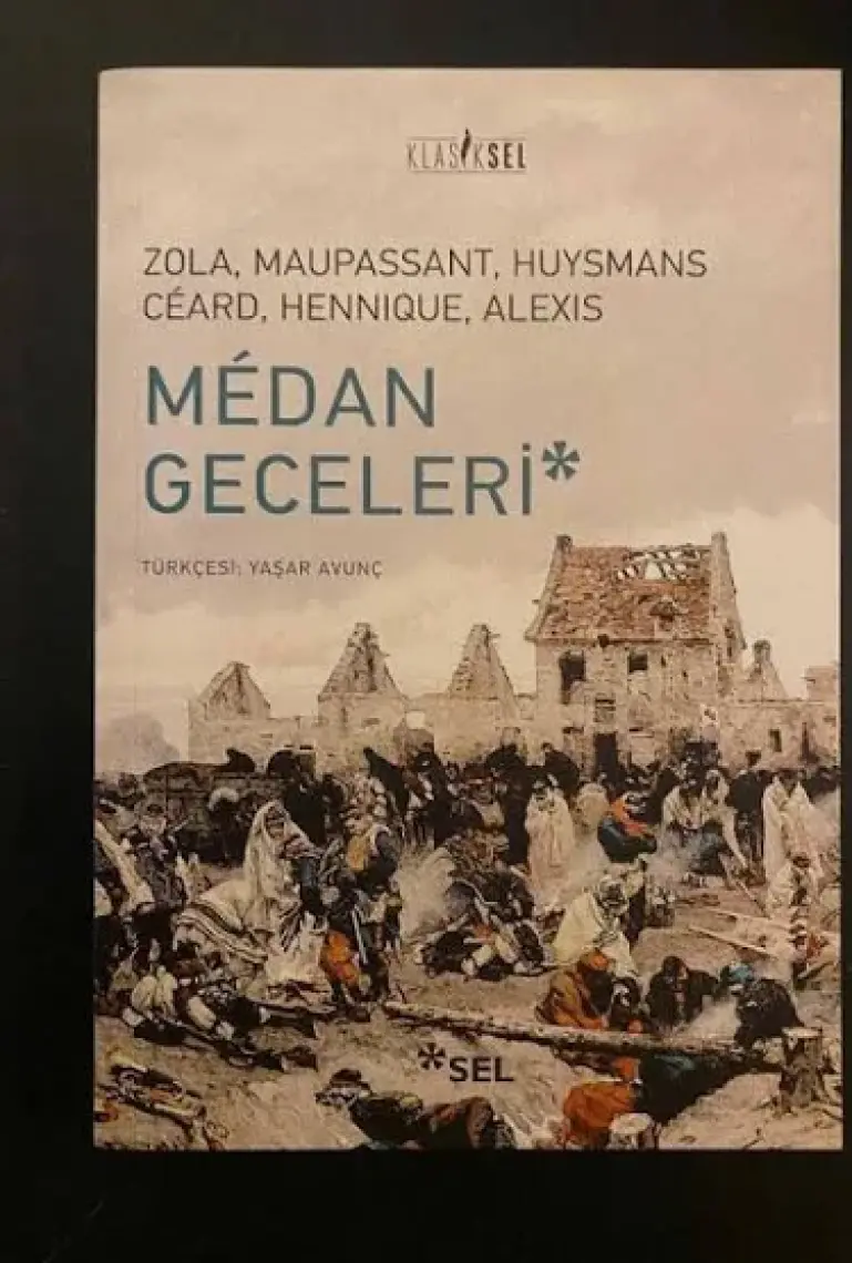 Medan Geceleri: Zola-Maupassant-Huysmans-Céard-Hennique-Alexis