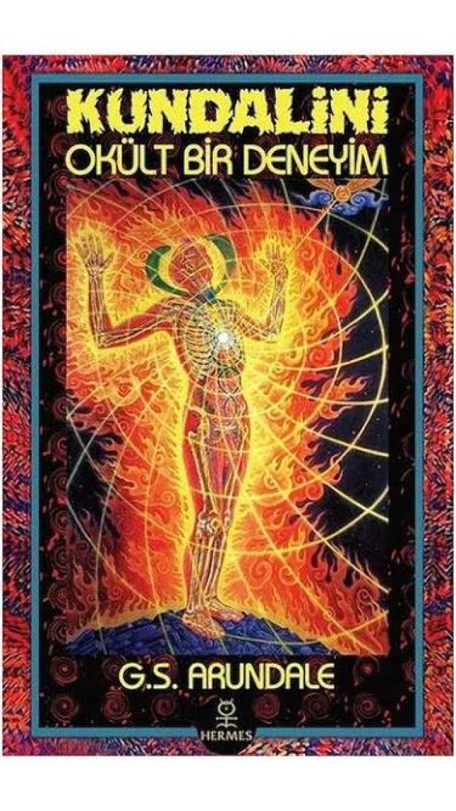 Kundalini  Okült Bir Deneyim - G.S. Arundale