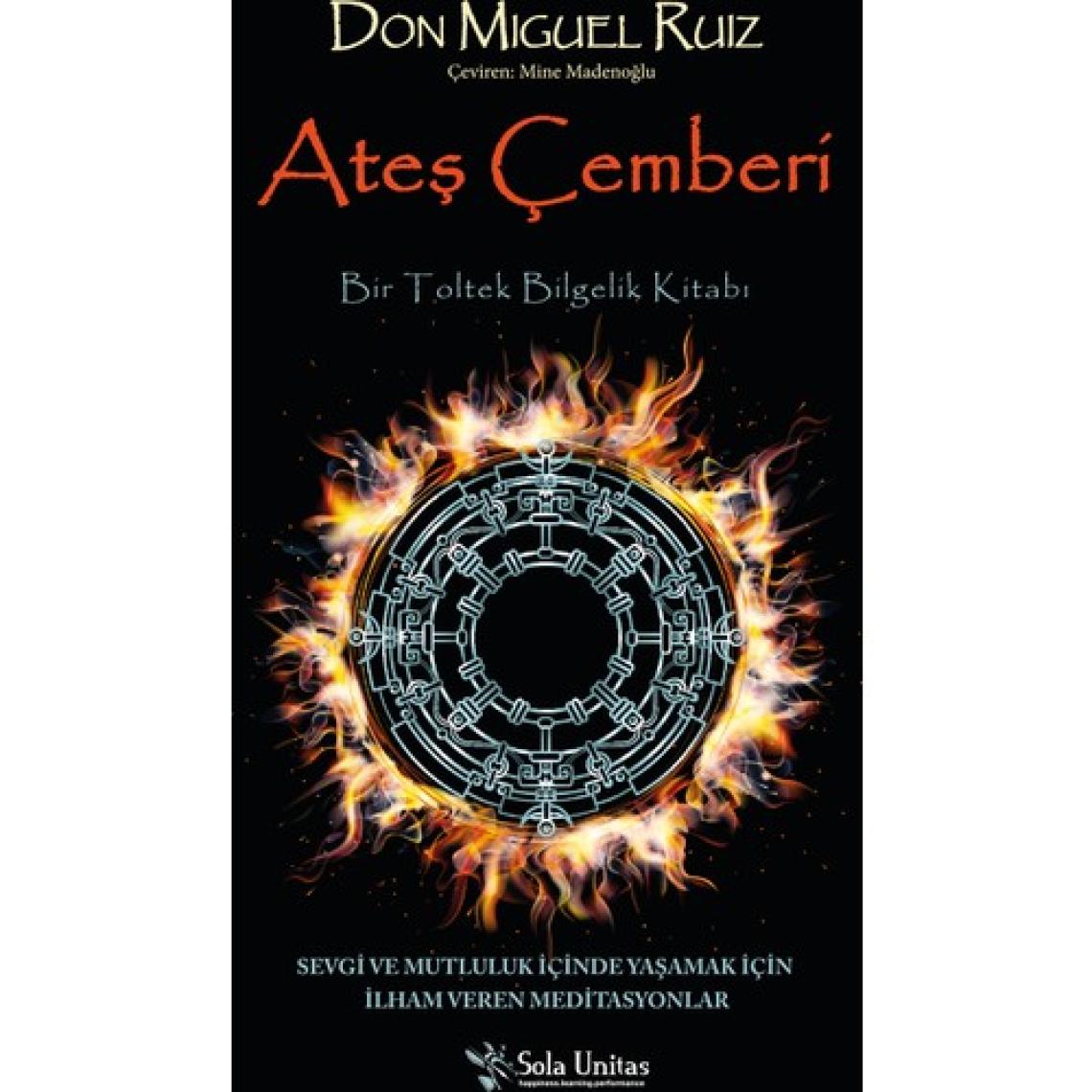Ateş Çemberi - Don Miguel Ruiz