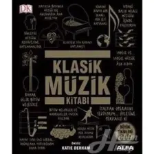 Klasik Müzik Kitabı - Katie Derham