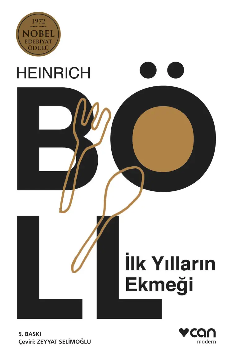İlk Yılların Ekmeği - Heinrich Böll