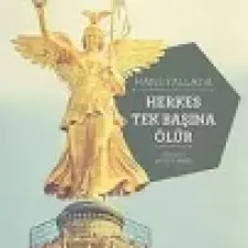 Herkes Tek Başına Ölür - Hans Fallada