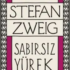 Sabırsız Yürek - Stefan Zweig