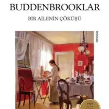 Buddenbrooklar: Bir Ailenin Çöküşü - Thomas Mann