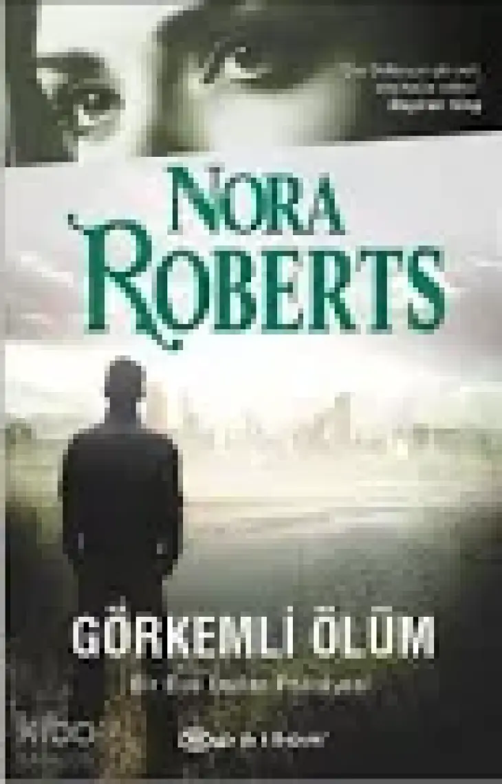 Görkemli Ölüm - Nora Roberts