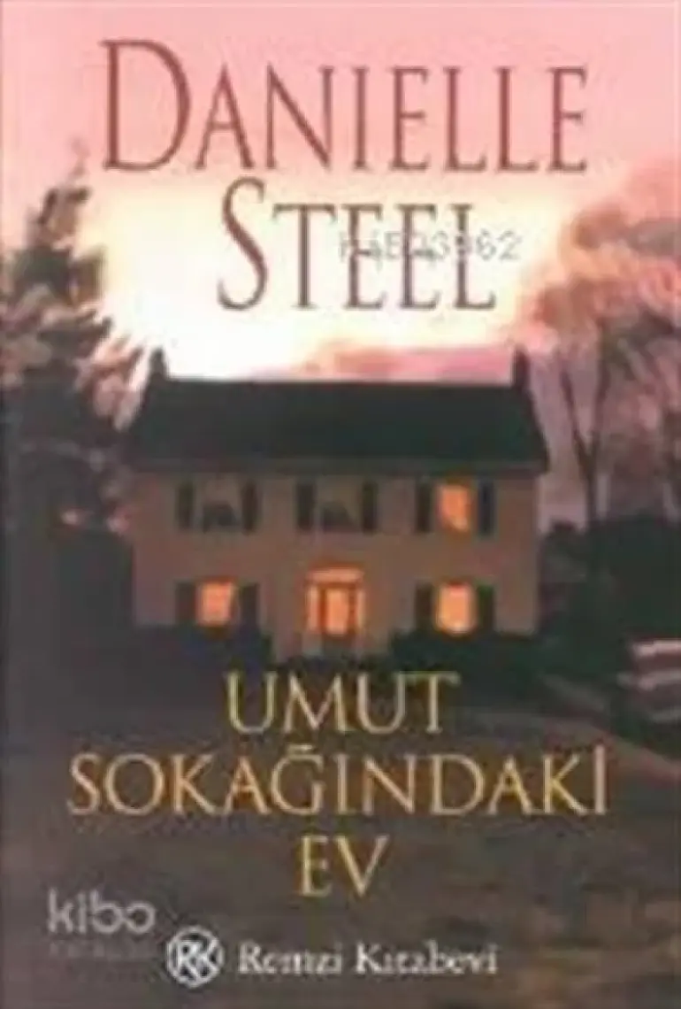 Umut Sokağındaki Ev-Danielle Steel