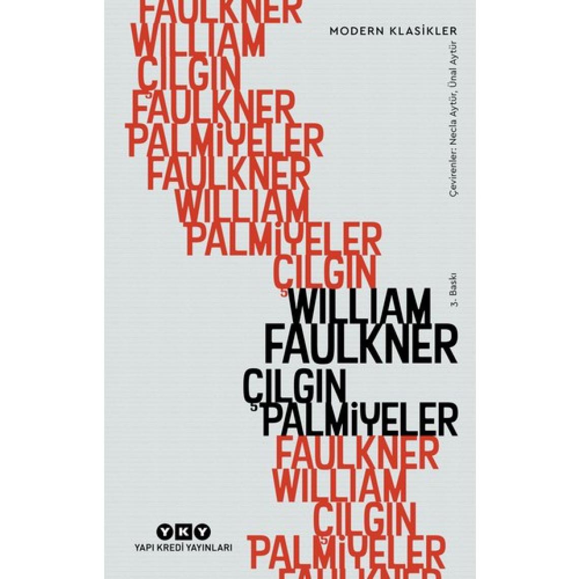 Çılgın Palmiyeler - William Faulkner