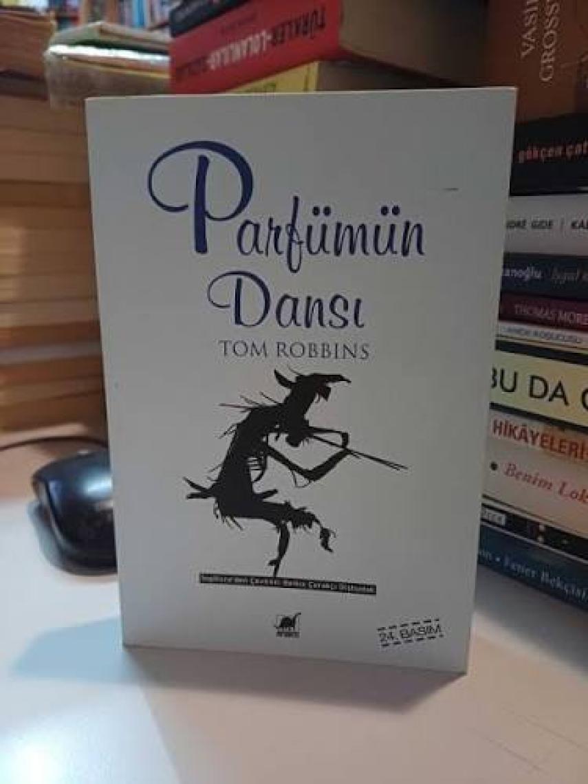 Parfümün Dansı - Tom Robbins