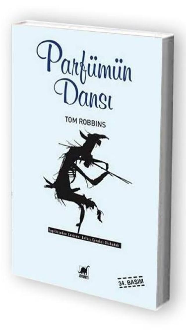 Parfümün Dansı - Tom Robbins