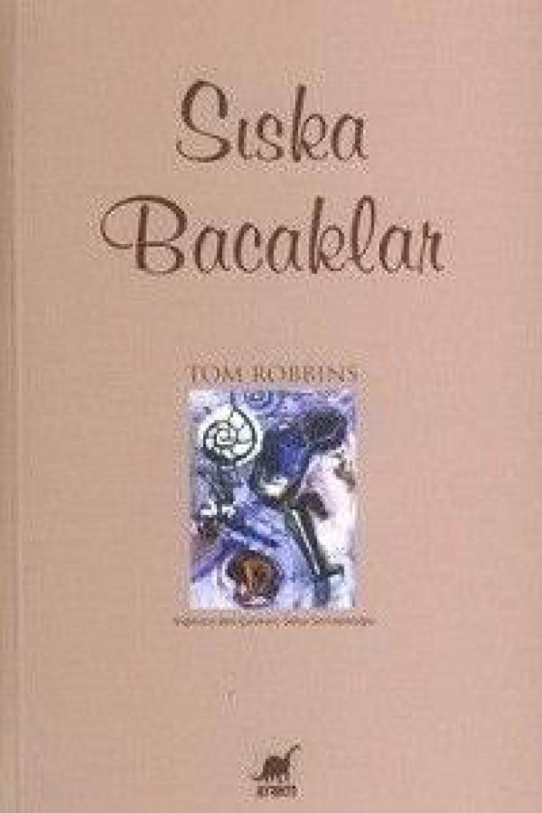 Sıska Bacaklar - Tom Robbins