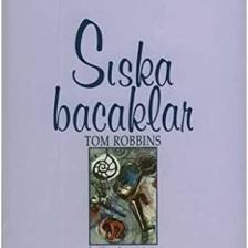 Sıska Bacaklar - Tom Robbins