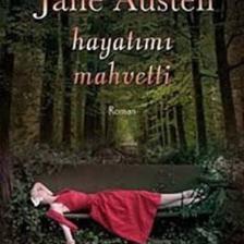 Jane Austen Hayatımı Mahvetti - Beth Pattillo