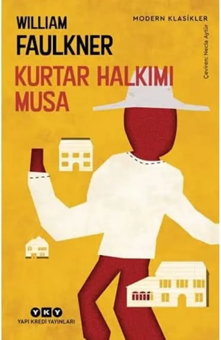 Kurtar Halkımı Musa - William Faulkner