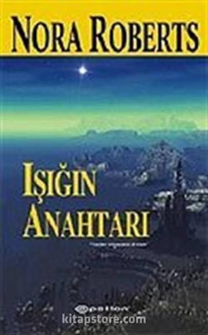 Işığın Anahtarı - Nora Roberts