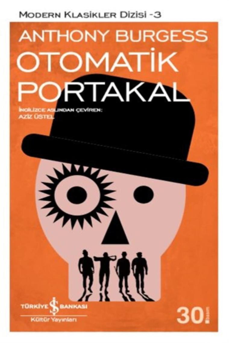 Otomatik Portakal - Anthony Burgess