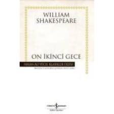 On İkinci Gece - William Shakespeare İş Bankası Kültür Yayınları