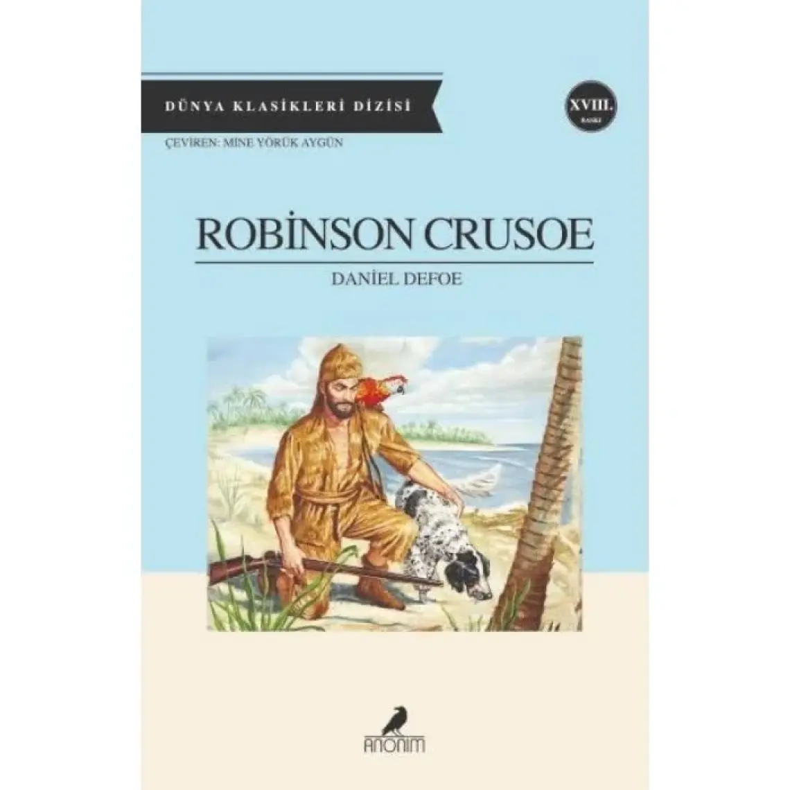 Robinson Crusoe - Danıel Defoe